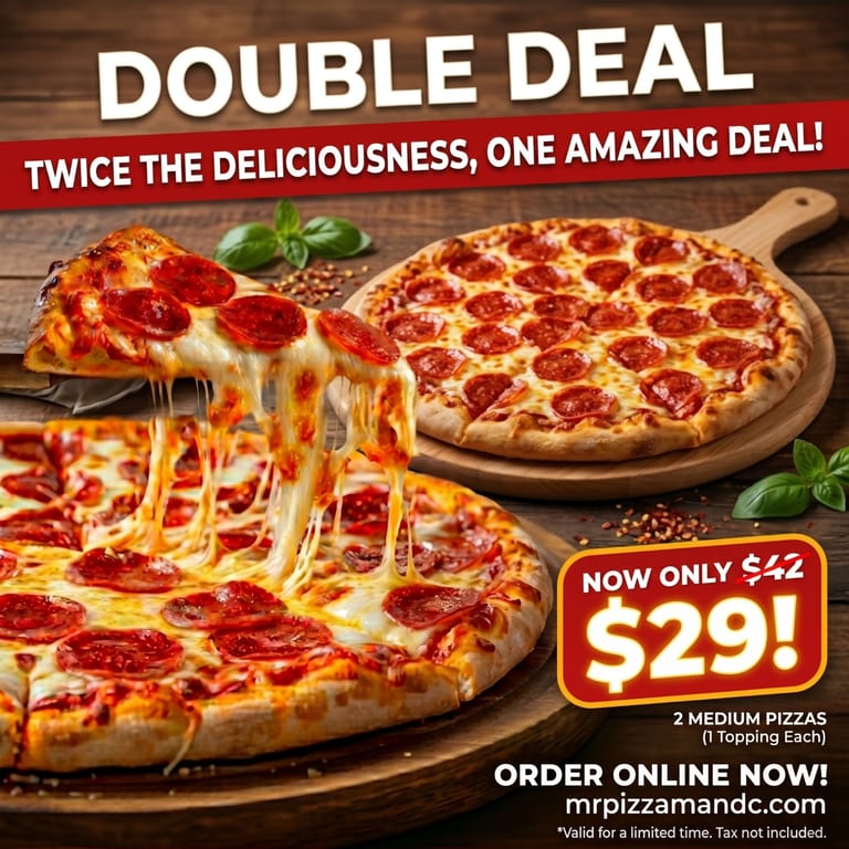 DOUBLE DEAL 🍕🍕